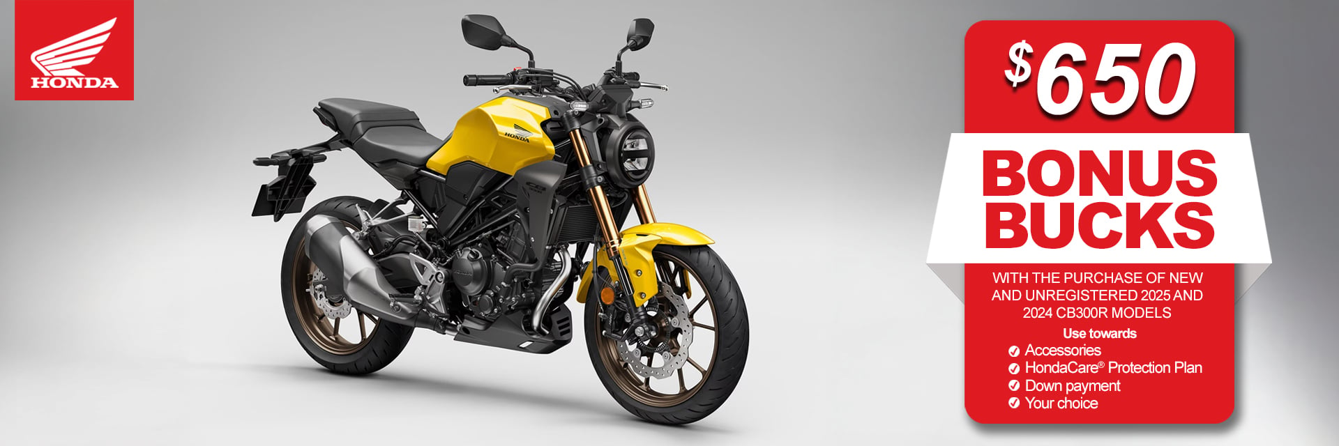 CB300R Bonus Bucks